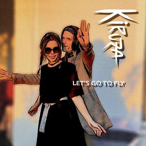 Let's Go To Fly(feat. Feyruz & FLOOR IS LAVA)