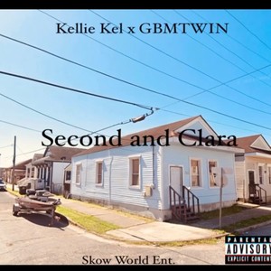 Second and Clara (feat. GBMTWIN) [Explicit]