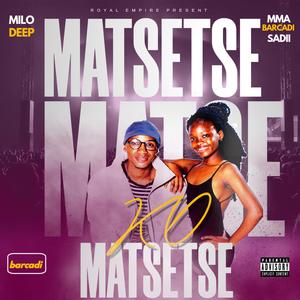 Ko Matsetse _Barcadi (feat. Mma Barcadi Sadii & Katlego Vocalist)