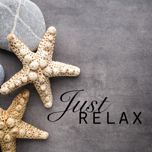 Just Relax - Sleep Meditation Music for Relaxation