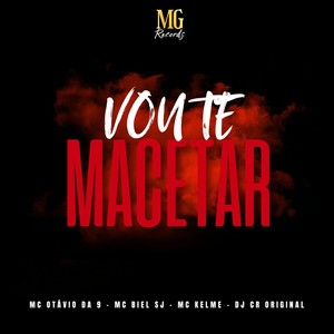 VOU TE MACETAR (Explicit)