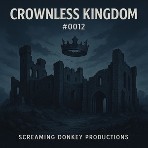 Crownless Kingdom #0012