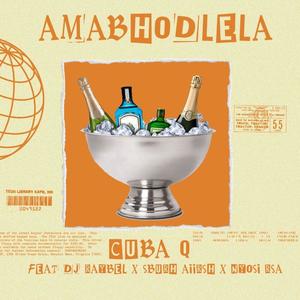 Amabhodlela (feat. Dj Raybel, SburhAiirsh & Nyosi_RSA)