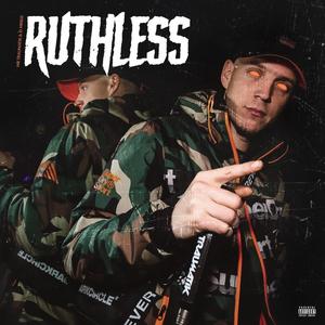 Ruthless (Explicit)