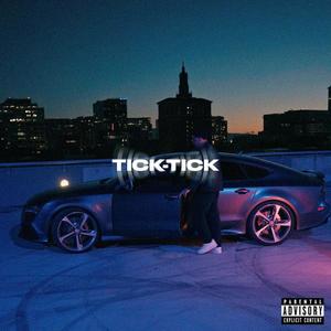 Tick-Tick (Explicit)