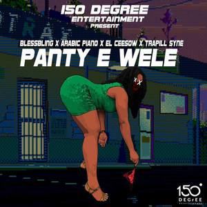 Panty E Wele (Explicit)