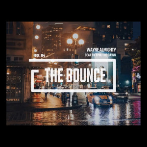 The Bounce (Explicit)