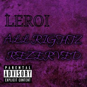All Rightz Rezerved (Explicit)