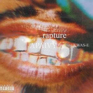 rapture (single) (feat. KWAS-E) [Explicit]