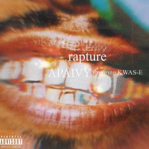 rapture (single) (feat. KWAS-E) (Explicit)