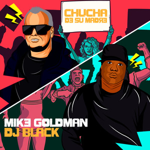 Chucha De Su Madre (Explicit)