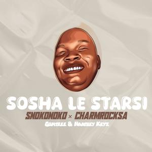 Sosha le Starsi (feat. Snokie, Naatiiey Keyz & Gumtree)