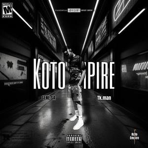 Koto Empire (feat. Tk.man)