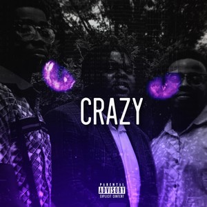 crazy (Explicit)