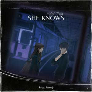 She Knows (feat. pankajbeatz)