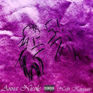 Anna Nicole (Explicit)