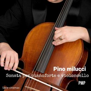 SONATA PER PIANOFORTE E VIOLONCELLO