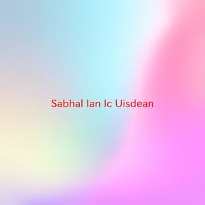 Sabhal Ia'n Ic Uisdean(Karaoke)