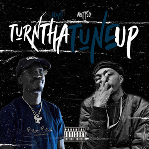 Turn tha Tune Up (Explicit)