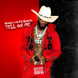 Tell On Me (Explicit)
