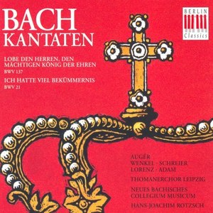 BACH, J.S.: Cantatas - BWV 21, 137 (Rotzch)