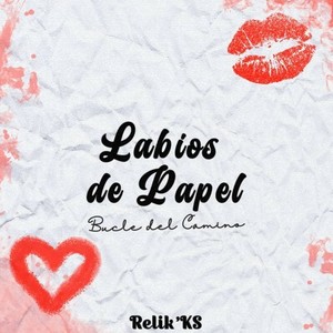 Labios de papel (Explicit)