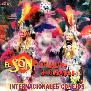 El Son Folklore de Guatemala, Vol. 2. Música de Guatemala para los Latinos