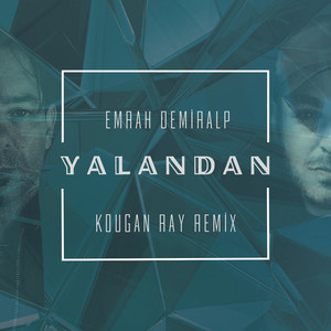 Yalandan (Kougan Ray Remix)