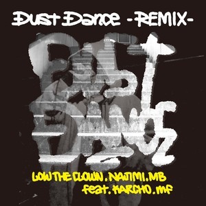 Dust Dance (feat. KARCHO.mf) (Remix)