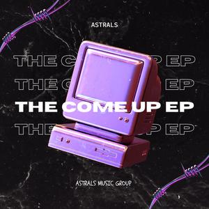 The Come Up EP (Explicit)