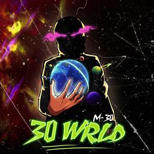 30 WRLD (Explicit)