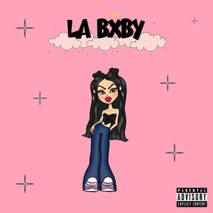 La Bxby (Explicit)