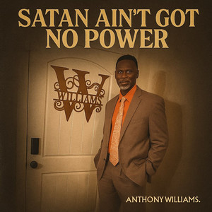 Satan Ain't Got No Power