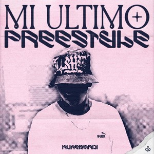 Mi Ultimo Freestyle