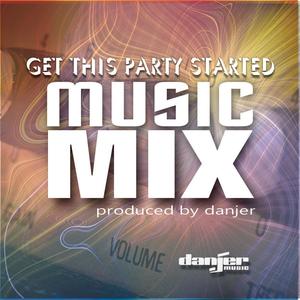 Get This Party Started Music Mix