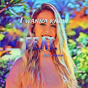 I wanna know (feat. Lil cr3d) [Remix]