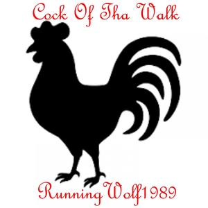 Cock Of Tha Walk