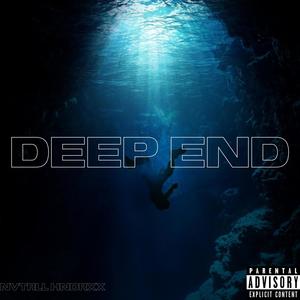 Deep End (feat. Mic L'Ville) (Explicit)