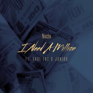 I Need a Million (Explicit)