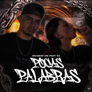 Pocas Palabras (feat. 94) (Explicit)