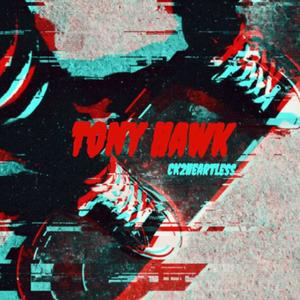 Tony Hawk (Explicit)