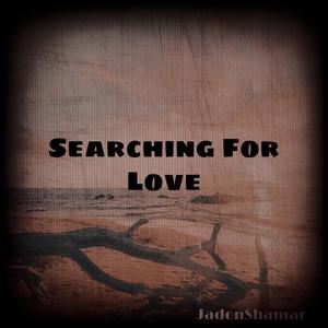 Searching For Love