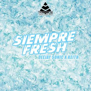 Siempre Fresh (feat. Ziidar) (Explicit)