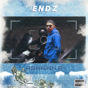 Endz (Explicit)