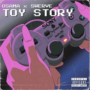 Toy Story (feat. Wua Osama) (Explicit)