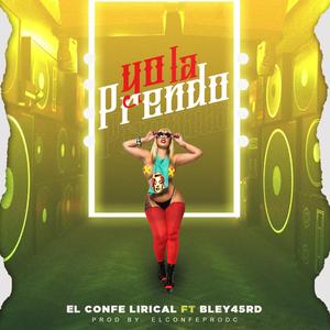 Yo la Prendo (feat. Bley45rd) (Explicit)