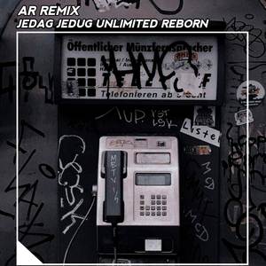 JEDAG JEDUG UNLIMITED REBORN