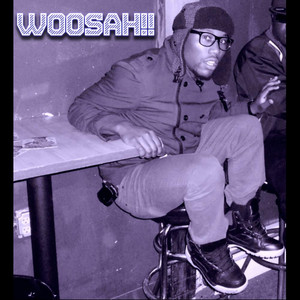 Woosah!!! (Explicit)