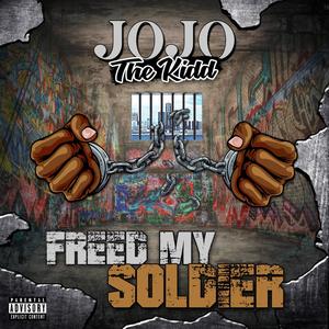 Freed My Soldier (Explicit)