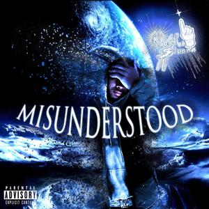 Misunderstood (Explicit)